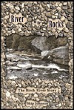 River on the Rocks - Rob Johnson, Skip Johnson