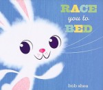 Race You to Bed - Bob Shea