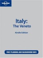 Lonely Planet Italy: The Veneto - Damien Simonis