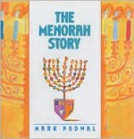 The Menorah Story - Mark Podwal