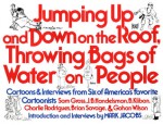 Jumping Up and Down on the Roof, Throwing Bags of Water on People - Mark Jacobs