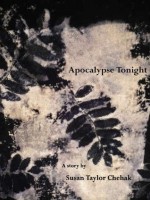 Apocalypse Tonight - Susan Taylor Chehak