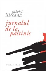 The Paltinis Diary - Gabriel Liiceanu