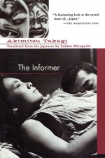 The Informer - Akimitsu Takagi, Sadako Mizuguchi