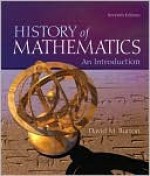 The History of Mathematics: An Introduction - David Burton