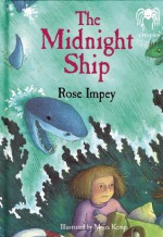 The Midnight Ship (Creepies) - Rose Impey, Moira Kemp