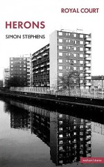 Herons - Simon Stephens