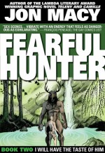 Fearful Hunter #2 - Jon Macy