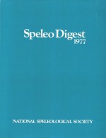 Speleo Digest 1977 - National Speleological Society, Bill Mixon