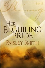 Her Beguiling Bride (Beguiled, #2) - Paisley Smith