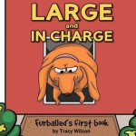 Furballed Large and in Charge - Tracy Wilson