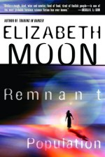 Remnant Population - Elizabeth Moon