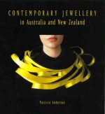 Contemporary Jewellery In Australia And New Zealand - Patricia Anderson