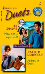 New and... Improved? / Andrew in Excess - Jill Shalvis, Jennifer LaBrecque