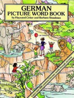 German Picture Word Book - Hayward Cirker, Barbara Steadman