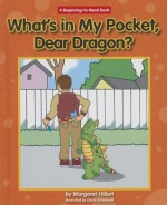 What's in My Pocket, Dear Dragon? - Margaret Hillert, David Schimmell