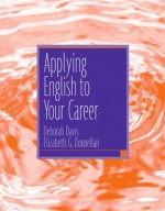 Applying English to Your Career - Deborah Davis