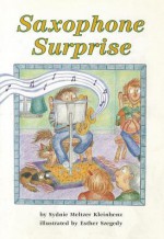 Reading 2000 Leveled Reader 4.093b Saxophone Surprise - Sydnie Meltzer Kleinhenz