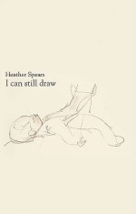 I Can Still Draw - Heather Spears