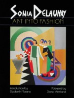 Sonia Delaunay: Art into Fashion - Diana Vreeland