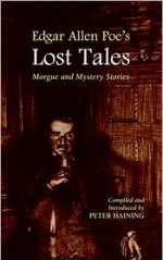 Lost Tales - Edgar Allan Poe, Peter Haining