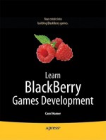 Learn Blackberry Games Development - Carol Hamer, Andrew Davison