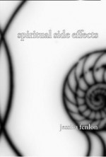 Spiritual Side Effects - Jessica Fenlon