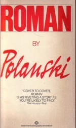 Roman by Polanski - Roman Polanski