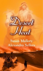 Desert Heat (Silhouette Special Products S.) - Susan Mallery, Alexandra Sellers