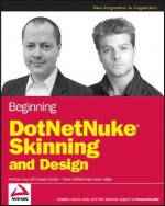 Beginning DotNetNuke Skinning and Design - Andrew Hay, Shaun Walker