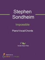 Impossible - Stephen Sondheim