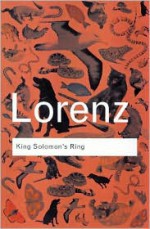 King Solomon's Ring (Routledge Classics) - Konrad Lorenz, Marjorie Kerr Wilson