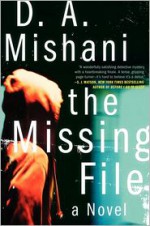 The Missing File - D.A. Mishani