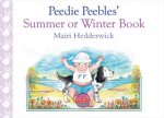 Peedie Peebles' Summer or Winter Book - Mairi Hedderwick