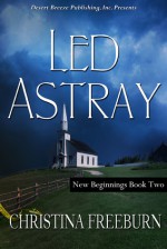 Led Astray - Christina Freeburn