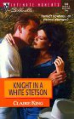 Knight in a White Stetson: Way Out West - Claire King