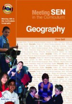 Meeting Sen In The Curriculum: Geography - Diane Swift