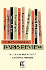 Entrevistas da Paris Review - Carlos Vaz Marques, Vera Tavares