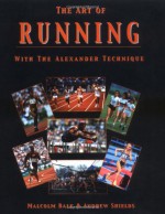 The Art Of Running - Malcolm Balk, Andrew Shields