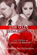 The Gift - Elise Marion