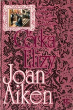 Córka Elizy - Joan Delano Aiken