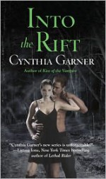 Into the Rift - Cynthia Garner