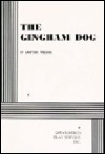 The Gingham Dog - Acting Edition - Lanford Wilson