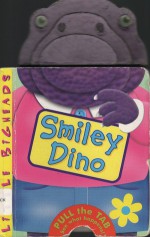 Smiley Dino (Pull the Tab ) (Little Bigheads) - Gaby Goldsack, Gerry Hawksley