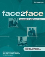 face2face Intermediate Teacher's Book (face2face) - Chris Redston, Anna Young