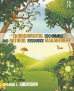 Environmental Economics and Natural Resource Management - David Anderson