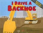 I Drive a Backhoe - Sarah Bridges, Amy Bailey Muehlenhardt