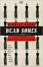 Dead Souls: A Novel - Nikolai Gogol