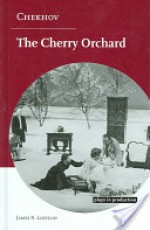 Chekhov: The Cherry Orchard - James N. Loehlin, Michael Robinson