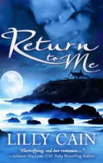 Return To Me - Lilly Cain